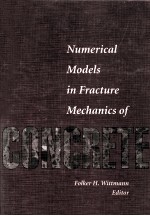 NUMERICAL MODELS IN FRACTURE MECHANICS OF CONCRETE