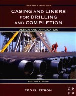 GULF DRILLING GUIDES CASING AND LINERS FOR DRILLING AND COMPLETION DESIGN AND APPLICATION SECOND EDI