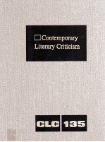 Contemporary Literary Criticism Volume 135