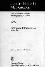 LECTURE NOTES IN MATHEMATICS 1092: COMPLETE INTERSECTIONS