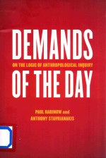 Demands of the Day:On the Logic of Anthropological Inquiry