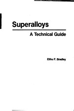 SUPERALLOYS A TECHNICAL GUIDE