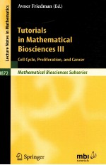 TUTORIALS IN MATHEMATICAL BIOSCIENCES III