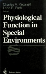 PHYSIOLOGICAL FUNCTION IN SPECIAL ENVIRONMENTS