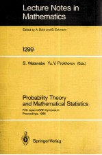 LECTURE NOTES IN MATHEMATICS 1299: PROBABILITY THEORY AND MATHEMATICAL STATISTICS