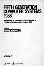 FIFTH GENERATION COMPUTER SYSTEMS 1988 Volume 1