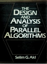 THE DESIGN AND ANALYSIS OF PARALLEL ALGORITHMS