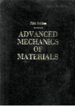 ADVANCED MECHANICS OF MATERIALS FIFTH EDITION