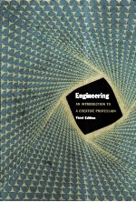 ENGINEERING AN INTRODUCTION TO A CREATIVE PROFESSION THIRD EDITION