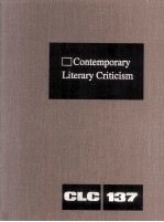 Contemporary Literary Criticism Volume 137