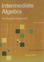 INTERMEDIATE ALGEBRA AN APPLIED APPROACH SECOND EDITION