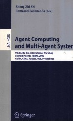 Lecture Notes in Artificial Intelligence 4088 Agent Computing and Multi-Agent Systems 9th Pacific Ri