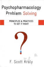 Psychopharmacology problem solving : principles and practices to get it right