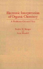 ELECTRONIC INTERPRETATION OF ORGANIC CHEMISTRY