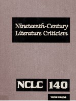 Nineteenth-Century Literature Criticism Volume 140