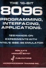 THE 16-BIT 8096 PROGRAMMING，INTERFACING，APPLICATIONS.