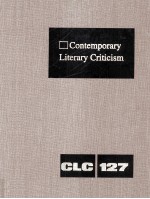 Contemporary Literary Criticism Volume 127