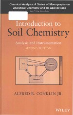 Introduction to Soil Chemistry: Analysis and Instrumentation Second Edition