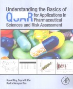 Understanding the basics of QSAR for applications in pharmaceutical sciences and risk assessment