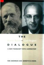 The Martin Buber-Carl Rogers Dialogue  A New Transcript With Commentary