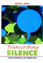 Transcribing Silence Culture