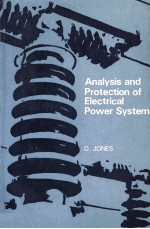 ANALYSIS AND PROTECTION OF ELECTRICAL POWER SYSTEMS