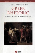 A COMPANION TO GREEK RHETORIC