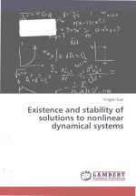 Existence and Stability of Solutions to Nonlinear Dynamical Systems