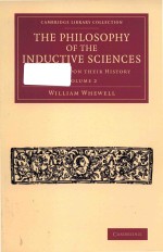 The Philosophy of the Inductive Sciences Founded Upon Their History Volume 2