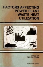 FACTORS AFFECTING POWER PLANT WASTE HEAT UTILIZATION