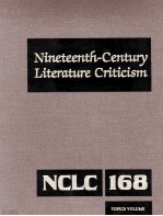 Nineteenth-Century Literature Criticism Volume 168