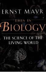 THIS IS BIOLOGY:THE SCIENCE OF THE LIVING WORLD