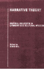 NARRATIVE THEORY Critical Concepts in Literary and Cultural Studies Volume I Major Issues in Narrati