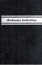 Airborne Infection Transmission and Control