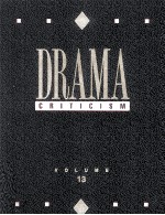 DRAMA CRITICISM VOLUME 13