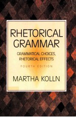 RHETORICAL GRAMMAR FOURTH EDITION