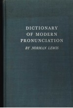 DICTIONARY OF MODERN PRONUNCIATION