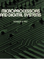 Microprocessors and Digital Systems