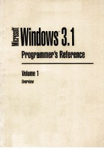 Microsoft Windows TM 3.1 Programmer's Reference Volume 1 Overview