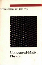 PHYSICS THROUGH THE 1900S CONDENSED-MATTER PHYSICS