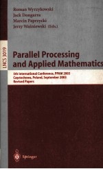 Lecture Notes in Computer Science 3019 Parallel Processing and Applied Mathematics 5th International