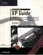 MICROSOFT WINDOWS XP GUIDE ADDENDUM TO ENHANCED A+ GUIDE TO MANAGING AND MAINTAINING YOUR PC ENHANCE