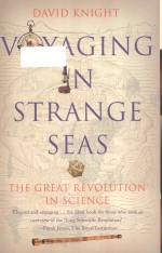 Voyaging in Strange Seas The Great Revolution in Science