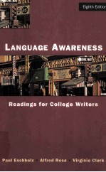 LANGUAGE AWARENESS:READINGS FOR COLLEGE WRITERS EIGHTH EDITION