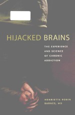 Hijacked brains the experience and science of chronic addiction