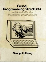 Pascal Programming Structures an introduction to systematic programming