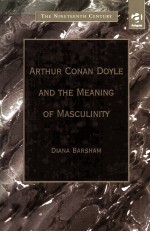 Arthur Conan Doyle and the Meaning of Masculinity