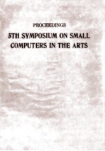 Proceedings 5th Symposium on Small Computers in The Arts