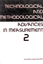 TECHNOLOGICAL AND METHODOLOGICAL ADVANCES IN MEASUREMENT ACTA IMEKO 1982 VOL.II. MEASUREMENT OF MECH