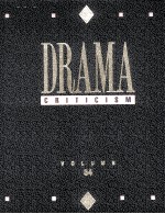 DRAMA CRITICISM VOLUME 34